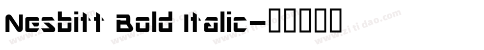 Nesbitt Bold Italic字体转换